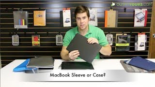 MacBook Case or Sleeve MacBook Cases vs MacBook Sleeves [upl. by Hsu]