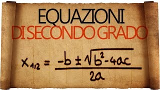 Equazioni di secondo grado [upl. by Teage]