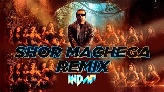 Shor Machega  DJ INDAR REMIXFULL VIDEO Yo Yo Honey Singh  Hommie Dilliwala  Mumbai Saga  2021 [upl. by Malone]