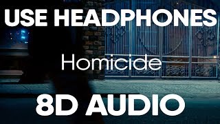 Logic  Homicide feat Eminem 8D AUDIO [upl. by Yekcor]