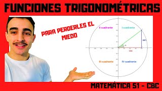 FUNCIONES TRIGONOMÉTRICAS 12 desde cero  Matemática 51 UBA CBC [upl. by Gabrielle]