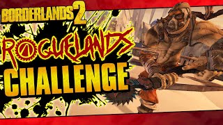 Can You Beat The Borderlands 2 Roguelands Mod Without Guns [upl. by Morena867]