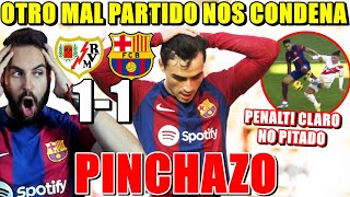 ¡OTRO PINCHAZO del BARÇA 11 con el RAYO en OTRO PÉSIMO PARTIDO  PENALTI sobre RAPHINHA [upl. by Sarkaria803]