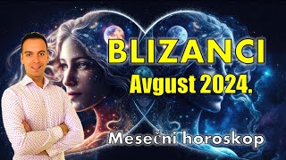 BLIZANCI HOROSKOP ZA AVGUST 2024 horoskop [upl. by Leblanc913]