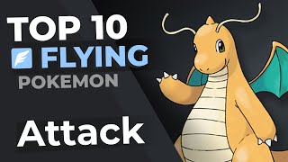 Top 10 Flying Pokemon  Highest Attack [upl. by Tamera730]