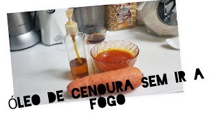 Ć“leo de Cenoura sem ir ao fogo [upl. by Anialem]