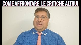 Come reagire alle critiche e al giudizio degli altri [upl. by Patrice]