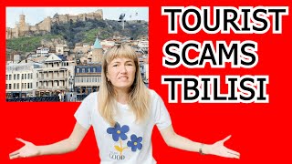 Tourist Scams to Avoid when Travelling to Tbilisi Georgia [upl. by Esidnak]