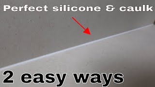 How to use silicone and caulk  2 easy ways for perfect results [upl. by Hoes]