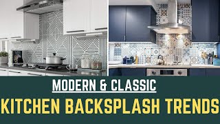 Modern Backsplash Trends  Kitchen Backsplash Designs amp Styles  Latest Kitchen Backsplash Ideas [upl. by Burrell639]