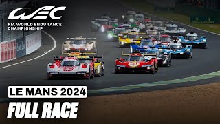 Full Race I 2024 24 Hours of Le Mans I FIA WEC [upl. by Nedap]