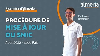 TUTO Sage Paie  Procédure de Mise à jour du Smic  Août 2022 [upl. by Darahs981]