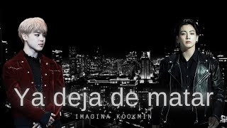 Ya deja de matar  Imagina Kookmin Cap1 ESPECIAL 1K [upl. by Jorgenson]