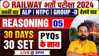 RRB ALPNTPCGROUP D 2024  Reasoning PYQs 5 RAILWAY Reasoning  30 Days 30 Sets PYQs by Nitin Sir [upl. by Notnroht]