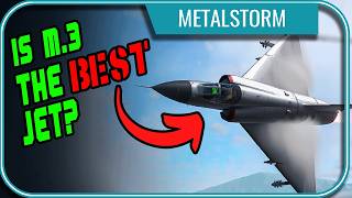 Metalstorm best jet Mirage 3  Overpowered [upl. by Ferdinand847]