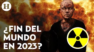 ¿El Apocalipsis será en 2023 Científicos advierten sobre catástrofes nucleares y crisis financiera [upl. by Ennalorac]