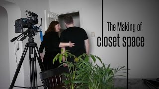 The Making of Closet Space [upl. by Nogam]