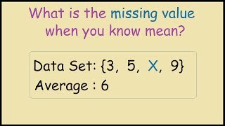 How to find the missing value when given the mean [upl. by Edrea]