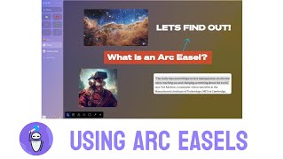 Arc by the Browser Company  Arc Easels Capturing Creating amp Sharing [upl. by Rento]