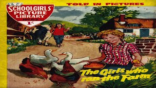 Schoolgirls Picture Library 062  The Girls Who Ran The Farm Comix Book Movie [upl. by Higbee956]