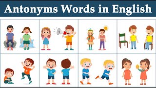 Antonyms Words  Antonyms Words in English  List of Antonyms Words  Common Antonyms Words [upl. by Penthea716]