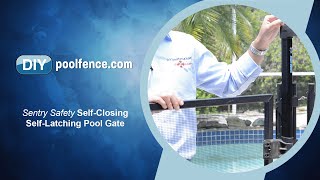 How To Use Sentry Safety SelfClosing SelfLatching Pool Gate [upl. by Herzberg844]