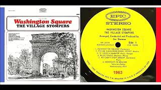 The Village Stompers  Washington Square Vinyl [upl. by Cirenoj]