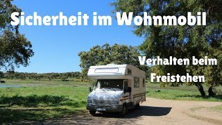 Sicherheit im Wohnmobil  Freistehen 🚐 Angst 😱 Verhaltensregeln ✅ [upl. by Philip]