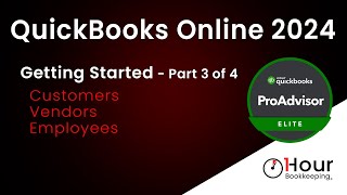 Mastering QuickBooks Online 2024 Your Essential Kickstart  Part 3 of 4  Beginner Training Course [upl. by Lusa899]