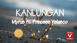 Kanlungan Lyrics  Myrus ft Princess Velasco [upl. by Thisbee]