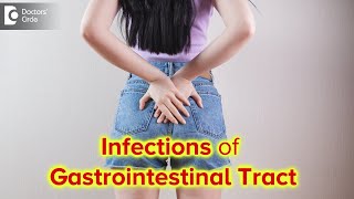 Proctitis Proctocolitis Enteritis  Infections of GI Tract  Dr Rajasekhar M R  Doctors Circle [upl. by Rosalyn823]