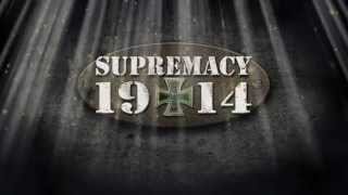 SUPREMACY 1914 TVTRAILER 2014 [upl. by Tiff532]