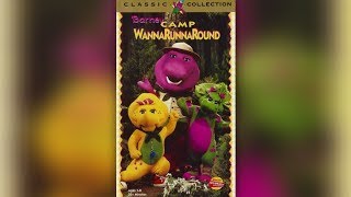 Barney Home Video Camp WannaRunnaRound [upl. by Jessen]