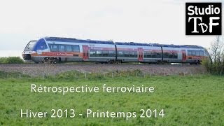 Rétrospective Hiver 2013  Printemps 2014  Trains des Charentes [upl. by Ynots727]