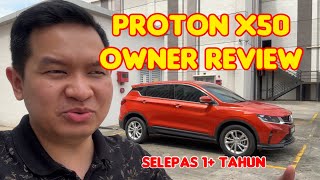 Review JUJUR Owner Proton X50 Selepas 1 Tahun [upl. by Saree]