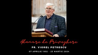 A doua seară de Priveghere a fratelui Viorel Petrescu  25 Martie 2024 [upl. by Lenoil404]