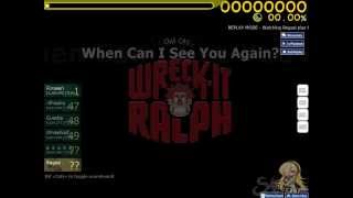 Osu Wreck It Ralph Owl City  When Can I See You Again Next year [upl. by Nanerb]