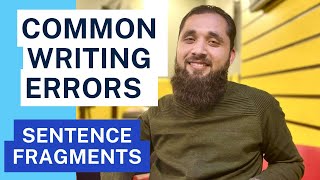 03 Sentence Fragments  Common Writing Errors  English Studies english writing grammar [upl. by Dart481]