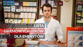 TO WIDEO Lista darmowych leków dla emerytów [upl. by Suiravat]