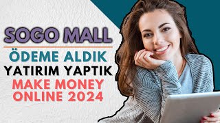 SOGO MALL 💸 YATIRIM YAPTIK 🔥 ÖDEME ALDIK 💲 NEW USDT CLOUD MINING 2024 [upl. by Lishe]