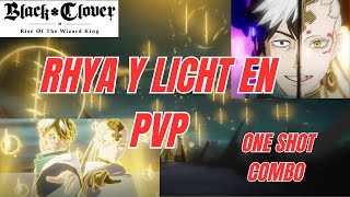 Combo de ONE SHOT Rhya y Licht En ARENA PVP  Black Clover Mobile [upl. by Nevram]