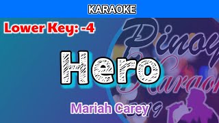 Hero by Mariah Carey Karaoke  Lower Key  4  C [upl. by Suicul710]