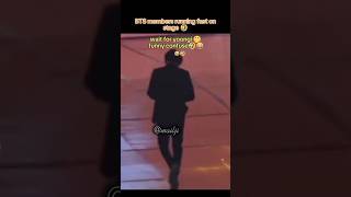 BTSmembersfastrunning on stage🤣funnymomentswait for yoongiconfused🤔🤣shorts viralshortsviralvideo [upl. by Yrgoerg]