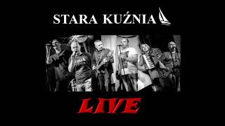 Historia o strasznym Dunaju  Stara Kuźnia quotLivequot [upl. by Kayne255]