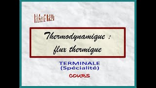 Thermodynamique  Flux thermique [upl. by Ninnette]