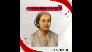 RADEN AJENG KARTINI BY GRACYLIA [upl. by Ivets655]