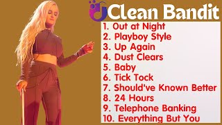 Clean Bandit Playlist  Greatest Hits 2024 Collection [upl. by Ahmar]