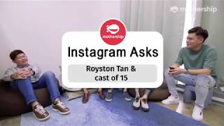 MS Instagram Asks Royston Tan amp the cast of 15 [upl. by Curry]