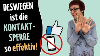 3 simple Gründe warum Kontaktsperre nach Trennung so unheimlich effektiv ist [upl. by Eibor126]