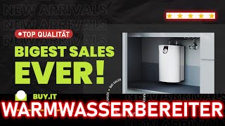 Top 3 Warmwasserbereiter Test 🚀 Die besten Modelle 🚀 Top Qualität 📈 [upl. by Comstock651]